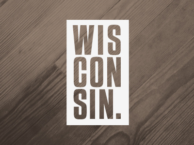 Branding 50 States: Wisconsin 50 america beer bold brand branding brown cheese fifty identity logo state states texture type typography united visual white wisconsin wood