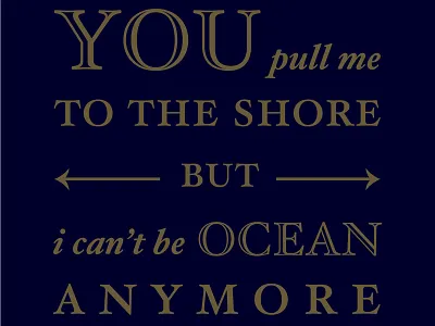 Anymore elegant lyric nautical quote typography