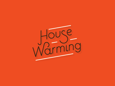 House Warming v2 black brown design graphic design house house warming orange swirls type typography warming white