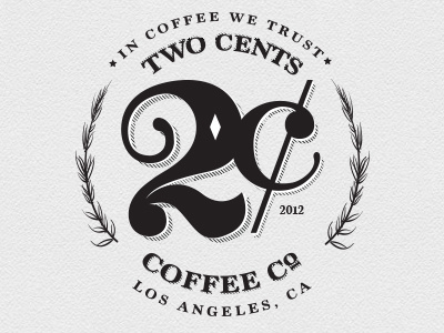 Two Cents Coffee Co. logo typography vintage