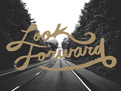 Look Forward brush pen hand drawn type type typography