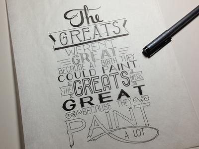 Greats Were Great greats heist lettering macklemore script sketch type