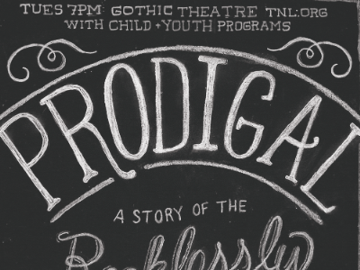 Prodigal chalkboard design print tnl church typography