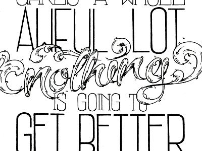 Unless... Part 2 hand drawn ink quote type