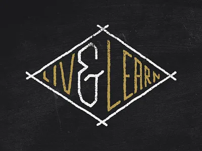 Live And Learn grunge hand drawn type lettering texture type typography