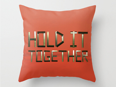 Hold It Together Pillow pillow society 6