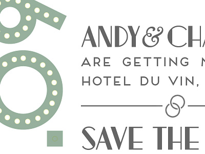 Save The Date frontage typography wedding window treatment jnl