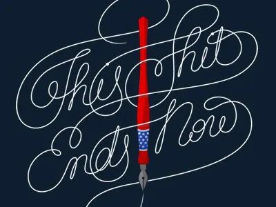 This Shit Ends Now guncontrol illustration lettering monoline script