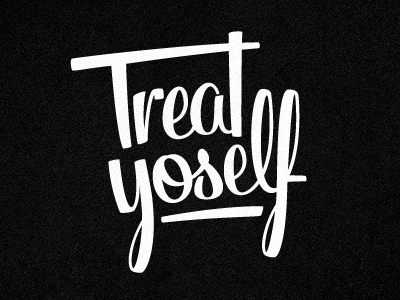 treat yoself hand lettering illustration letter lettering logotype typography