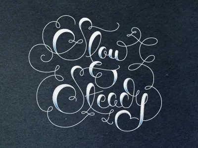 Slow And Steady (ver 2) clean drawing hand lettering illustration lettering slow steady slow and steady typography