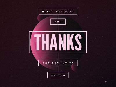 Thanks Bud dribbble hello space thanks