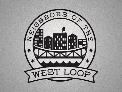 Neighbors Of The West Loop badge bridge buildings chicago identity logo mark stamp typography water waves west loop