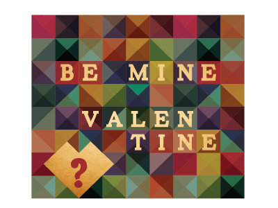 Valentine be mine valentine