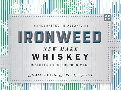 ADCo. Ironweed Whiskey label (unused) bottle design packaging typography whiskey