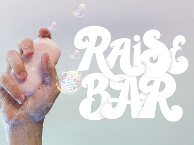 Raise the Bar custom type hand lettering poster typography
