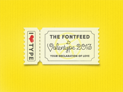 »Valentype 2013« Announcement ... contest coupon fontshop lettering the fontfeed ticket type typeface typo typography valentype 2013