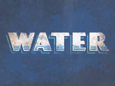 water blue distressed lettering retro rust sign texture typography vintage water