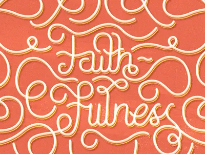 Faithfulness cover faith faithfulness lettering orange text type typography