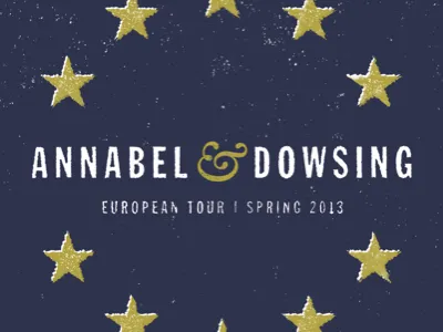 Annabel & Dowsing 2013 annabel dowsing europe european union flag poster teaser tour