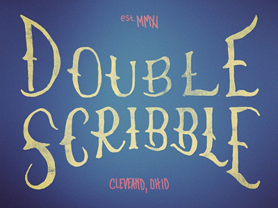 Double Scribble Type Experiment cleveland custom type design graphic design hand drawn hand made ohio typography