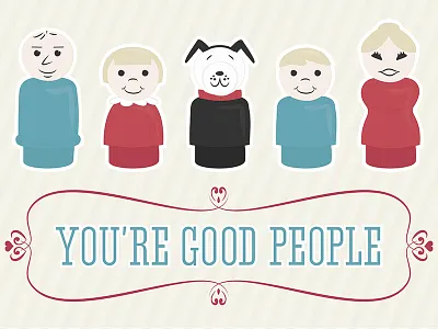 You're Good People cute design illustration little people typography vintage