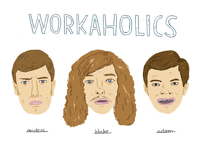 Workaholics