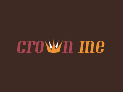 Crown Me brown concept design king orange pink queen royal