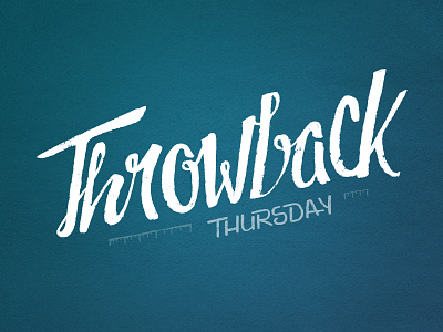 Throw Back Thursday Lettering blue contrast gritty grungy hand drawn imperfect lettering text thursday white