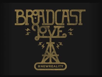 Broadcast Love custom gold illustration sevenly shirt typography