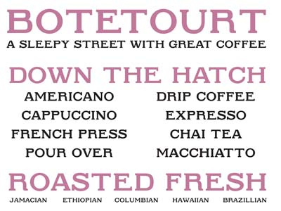 Botetourt Typeface (Update #4) coffee letterforms norfolk type typeface