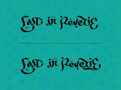 Lost In Reverie (version 2) arabic calligraphy hand lettering identity illustration lettering logo lost in reverie typography