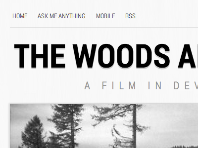 The Woods Are Burning black film responsive theme tumblr white