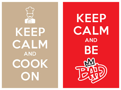 Keep Calm And Cool On Keep Calm And Be Bad keep calm and carry on manish mansinh poster typo typography