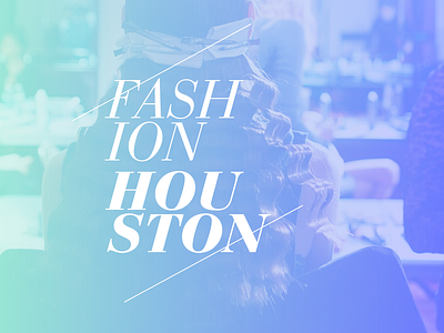 FH hurr bauer bodoni fashion fashion houston gradients hair houston styling