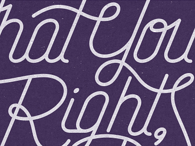 Right? Right. hand drawn illustration letters purple script typography words