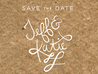 Save the Date on butcher paper ampersand cursive handwritten names script scroll wedding