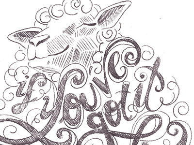 If You've Got It, Flaunt It beauty illustration lettering pride sheep sketch