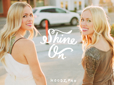 Shine On Hoodzpah Slide branding cursive font hand drawn handdrawn hoodzpah india ink script type typography