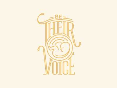 Be Their Voice baby custom delicate fetus font lettering life probaby signsoflife type