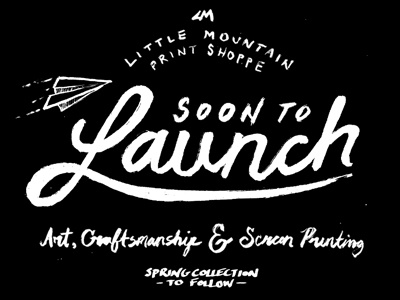 Soon To Launch launch little mountain little mountain print shoppe screen printing typography website
