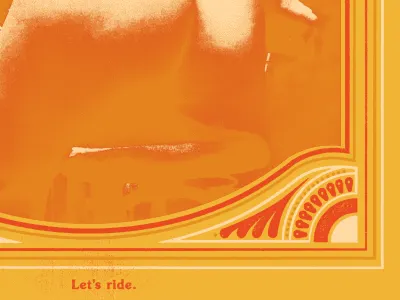 Let's Ride No.02 artcrank butt innuendo poster psychedelic screenprinting side boob smelly seat