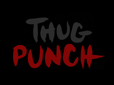 Thug Punch Custom Type brush custom grunge movie title type