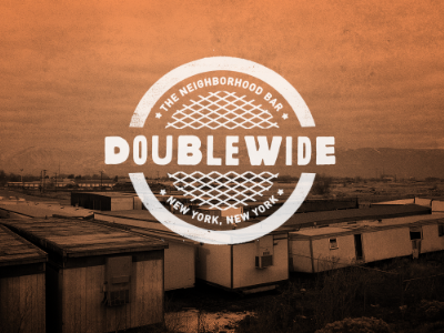 Doublewide Bar bar chad michael design grunge logo new york texture