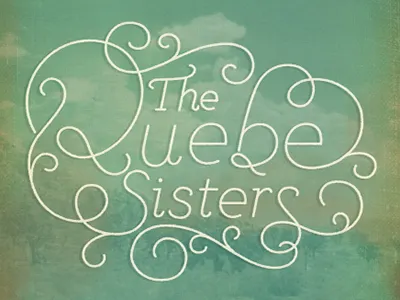 Quebe Sisters Type album branding cd custom design illustration record typography vintage