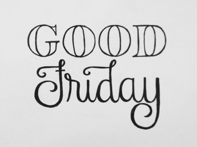 Good Friday Hand Drawn hand drawn script serif typography