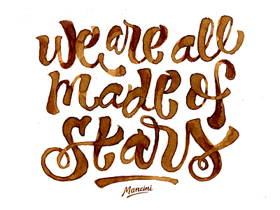 We are all made of stars clean coffee custom handmade illustration lettering letters simple sketch sketchbook stars type typography