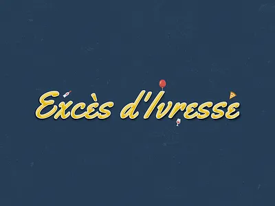 Excès d'Ivresse Logo atypical 3d fonts effects baloon brand branding excess of drunkenness excès divresse graphic design icons designer identité visuelle illustration illustrator ai logo lgootype photoshop psd pizza print designer senior designer typo typography ui ux designer visual identiity vodka bottle wine glass