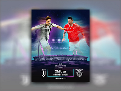 POSTER DESIGN : UCL MATCHDAY JUVENTUS x BENFICA allianz stadium benfica graphic design juventus poster uefa champions league