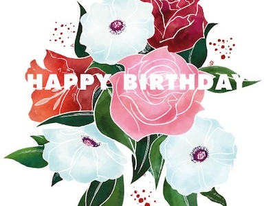 Happy Birthday card illustration birthday birthday card florals girlfriend happy birthday illustration