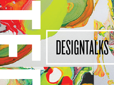 DesignTalks brand color condensed conference modern paint type